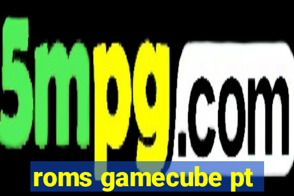 roms gamecube pt-br